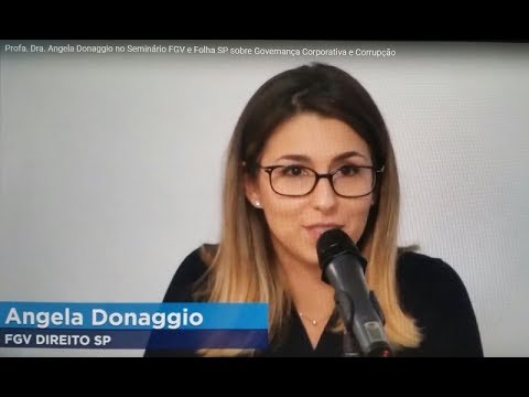 Profa. Dra. Angela Donaggio no Seminário FGV e Folha SP sobre Governança Corporativa e Corrupção