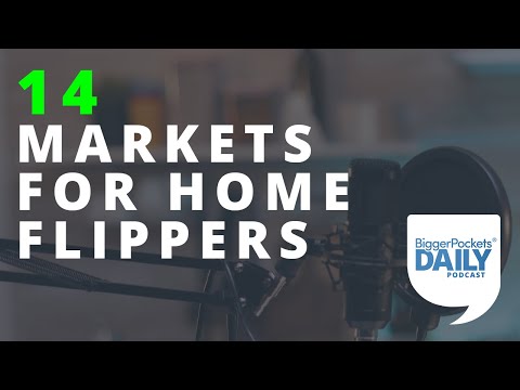 14 Markets Where Home Flippers Are Doubling Their Money | Daily Podcast