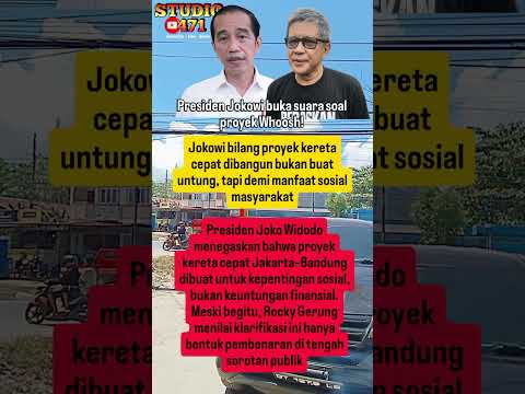 Jokowi Klarifikasi Soal Proyek Kereta Cepat Whoosh#jokowi #whoosh #rockygerung