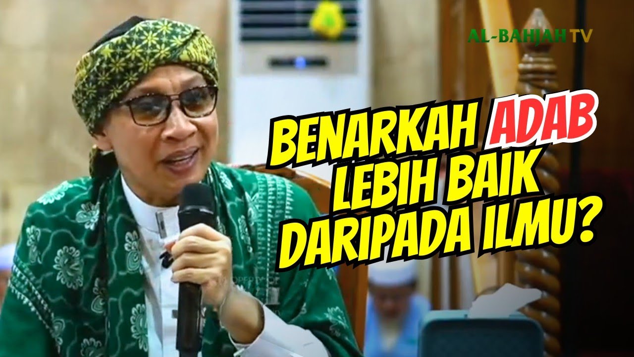 Bagaimana Cara Ikhlas dalam Menuntut Ilmu dan Benarkah Adab lebih Baik daripada Ilmu⁉️ | Buya Yahya