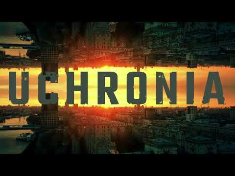 UCHRONIA Teaser