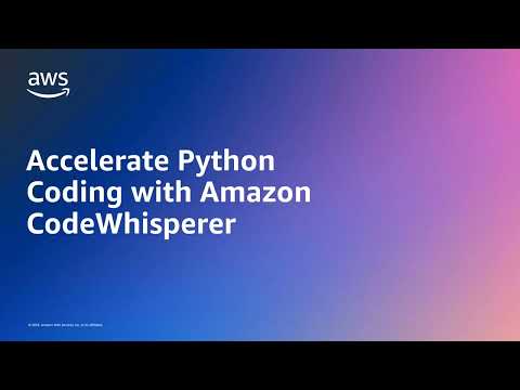 Accelerate Python Coding with Amazon CodeWhisperer | Amazon Web Services