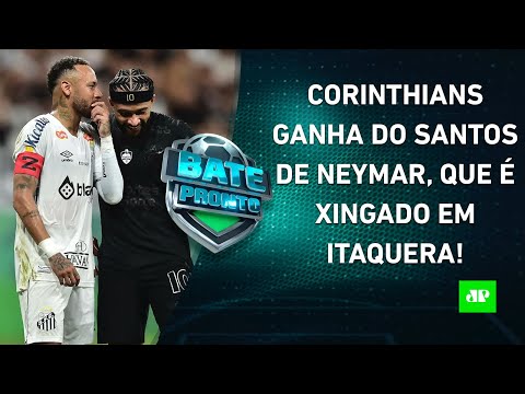 Corinthians VENCE o Santos de Neymar; Flamengo GANHA do Botafogo em CLÁSSICO QUENTE! | BATE-PRONTO