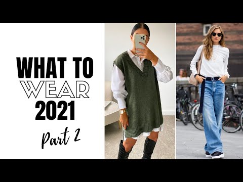 Video: Top 10 Wearable Fashion Trends 2021 | The Style Insider