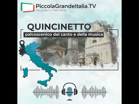 11. Quincinetto - Palcoscenico del canto e della musica