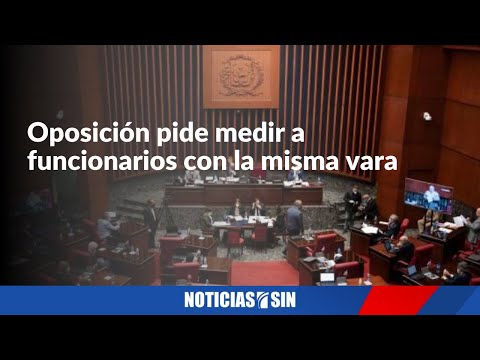 Oposición pide medir funcionarios con la misma vara