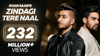 Zindagi Tere Naal – Khan Saab – Pav Dharia Video HD
