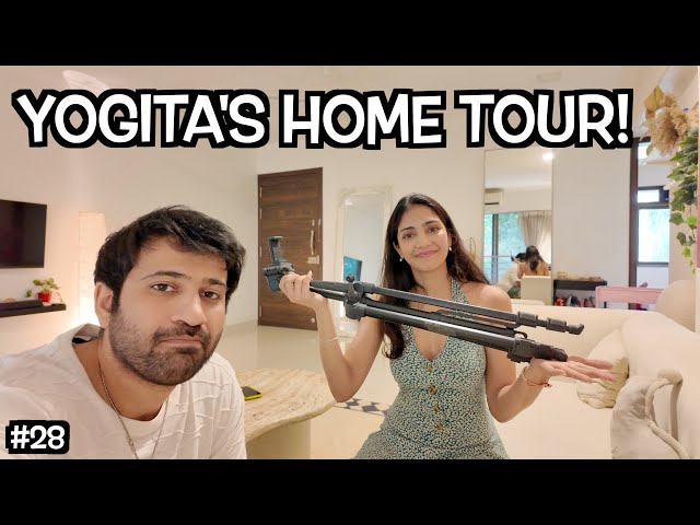YOGITA'S HOME TOUR! - DAY 28