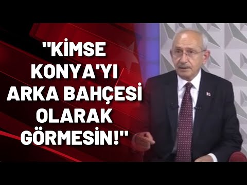 Kılıçdaroğlu Konya'dan AKP'ye seslendi