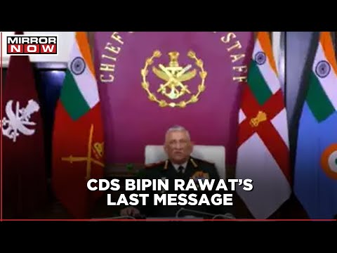 Army releases CDS General Bipin Rawat's last recorded message