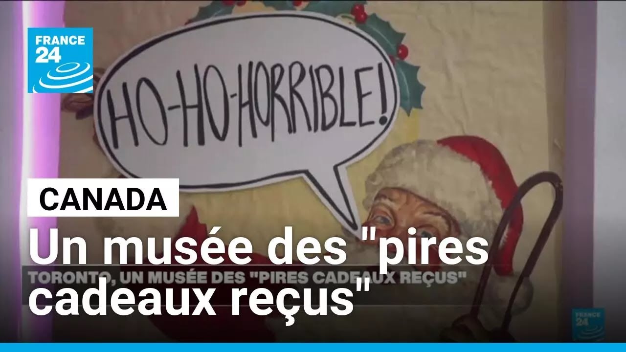 Canada : un musée des "pires cadeaux reçus" à Toronto • FRANCE 24