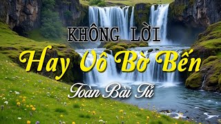 Nhạc Không Lời Hay Vô Bờ Bến, Hòa Tấu Guitar Tỉa Lắng Đọng Tâm Tư, Toàn Bài Tủ