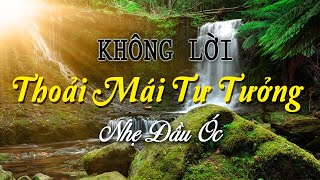 Nhạc Không Lời Giúp Thoải Mái Tư Tưởng, Tuyệt Phẩm Guitar Xóa Đi Mệt Nhọc