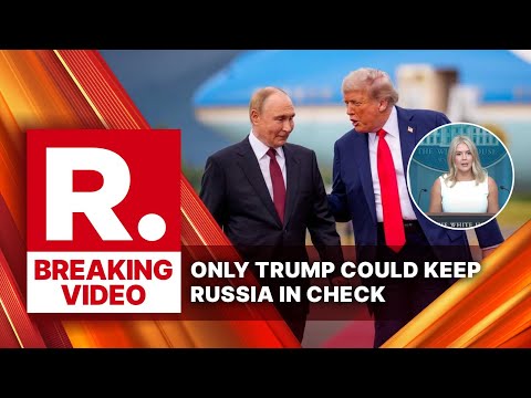 BREAKING: Karoline Leavitt: 'Remarkable Trump Only President To Keep Russia In Check' | Donald Trump