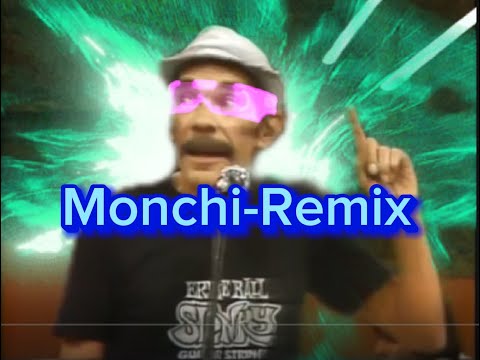 Monchi-Remix - Don Ramón Dance *Link de descarga 👇🏻*