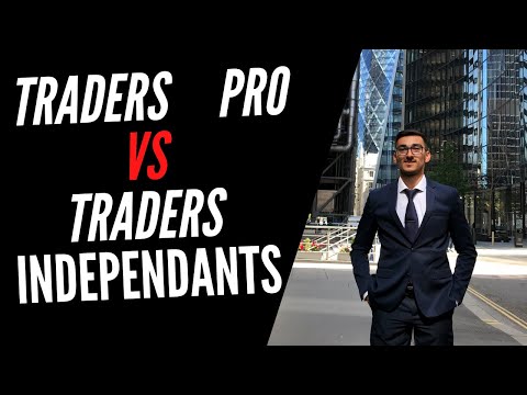 Trader Indépendant VS Trader Salarié - AVANTAGES et INCONVENIENTS