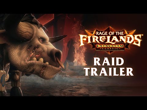 Rage of the Firelands Raid Trailer | Cataclysm Classic | World of Warcraft