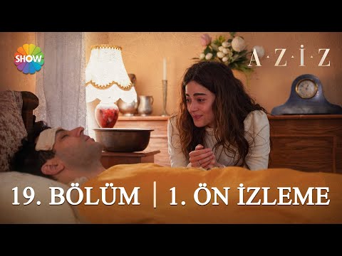 Aziz 19. Bölüm 1. Ön İzleme | 