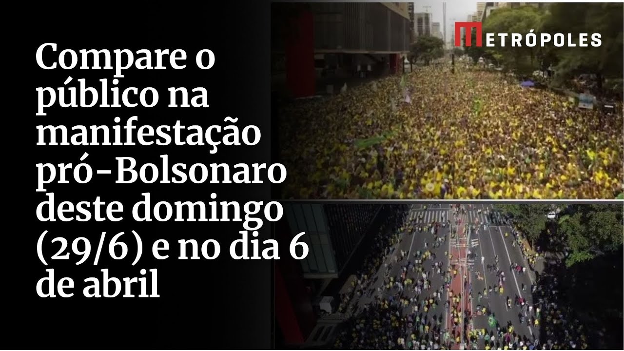 Compare o público na manifestação pró Bolsonaro deste domingo 296 e no dia 6 de abril