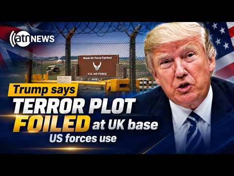 Trump praises arrests near UK air base amid security concerns