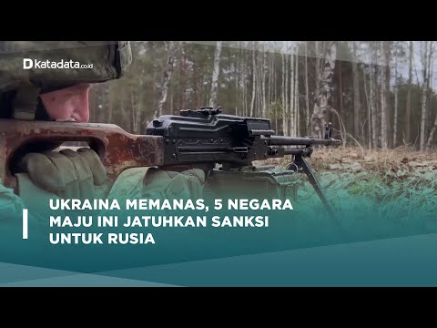 Ukraina Memanas, 5 Negara Maju Ini Jatuhkan Sanksi untuk Rusia | Katadata Indonesia