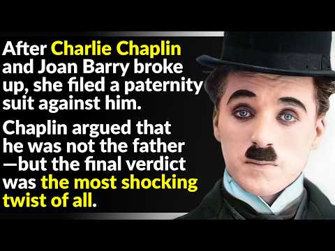 Charlie Chaplin’s Private Life Was Absolute Chaos