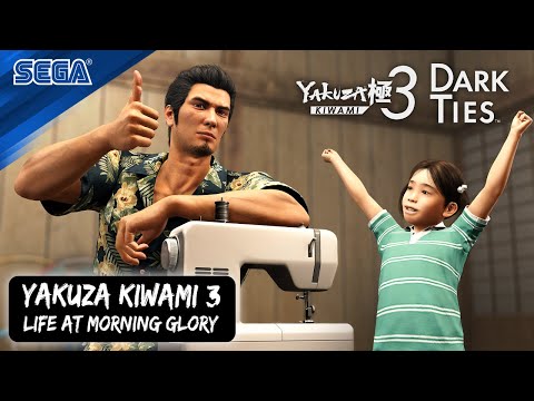Yakuza Kiwami 3 & Dark Ties | Life at Morning Glory Overview