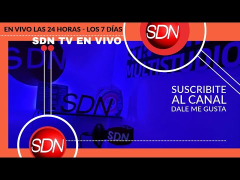 SDN | En vivo | Las 24 horas | Seguinos y suscribite