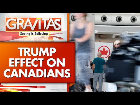 Trump's Annexation, Tariff Threats Trigger Dip In Canadian Travel | Gravitas | World News | WION