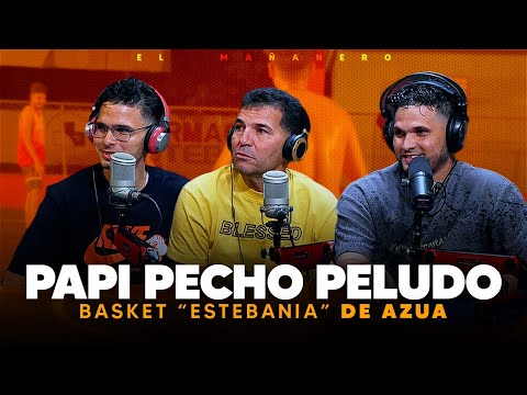 Papi Pecho Peludo y los muchachos de Basket estebania de Azua