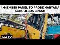 Mahendragarh Bus Accident | 4-Member Panel To Probe Haryana Schoolbus Crash, Police Files Case