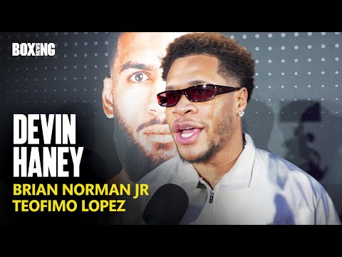 Devin Haney Sends Brian Norman Jr Message & Teofimo Lopez