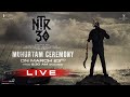 #NTR30 Muhurtham LIVE 🔴 | NTR | Koratala Siva | Anirudh Ravichander