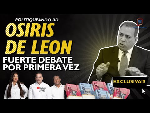 OSIRIS DE LEON PIERDE EL CONTROL PRIMERA VEZ EN POLITIQUEANDO RD