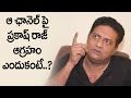 Prakash Raj walks out of interview angrily-Exclusive visuals