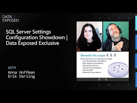 SQL Server Settings Configuration Showdown | Data Exposed Exclusive