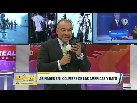 El presidente fue muy acertado por su posición en la cumbre de las Americas sobre el tema Haitiano