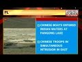 HLT : Chinese troops enter Indian waters in Ladakh