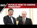 Putin China Visit | Putin-Xi Vow To Deepen Friendship, Counter Destructive, Hostile US