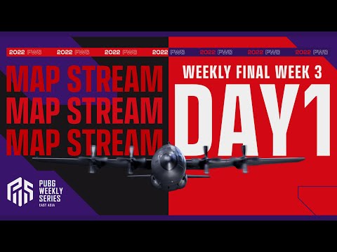 【MAP配信】2022 PWS: Phase2 - Week3 Day1 | Weekly FINAL【PUBG】