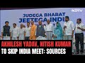 Akhilesh Yadav, Nitish Kumar To Skip INDIA Meet, May Send Representatives: Sources