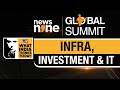 News9 Global Summit | Indias Imperative: Infrastructure, Investment and Information Technology