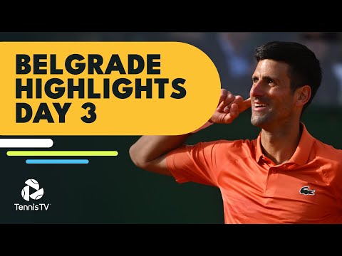 Djokovic Takes On Djere; Kecmanovic, Krajinovic & More Feature | Belgrade 2022 Highlights Day 3