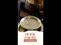 Filter Coffee | #Shorts | Sanjeev Kapoor Khazana