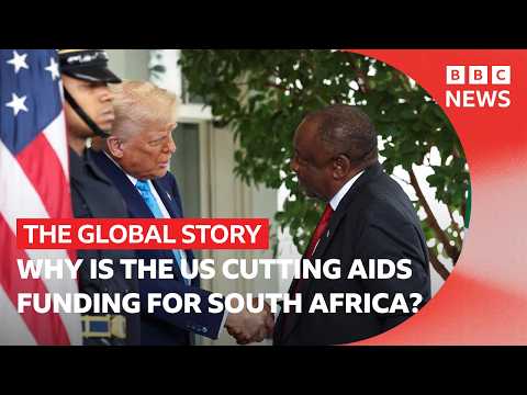 What’s going on in Trump’s relationship with South Africa? | The Global Story