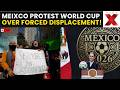 Mexico World Cup Protest LIVE: Shocking Protests in Mexico City Ahead of World Cup – Locals Protest