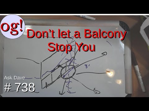 Don't let a Balcony Stop You (#738)