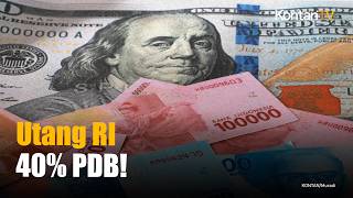 Rasio Utang Pemerintah 40% PDB, Ekonom Soroti Kemampuan Bayar dan Kualitas Belanja