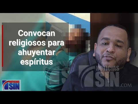 Convocan religiosos para ahuyentar espíritus en Baní