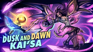 DUSK & DAWN KAI'SA MIGHT JUST BE OP